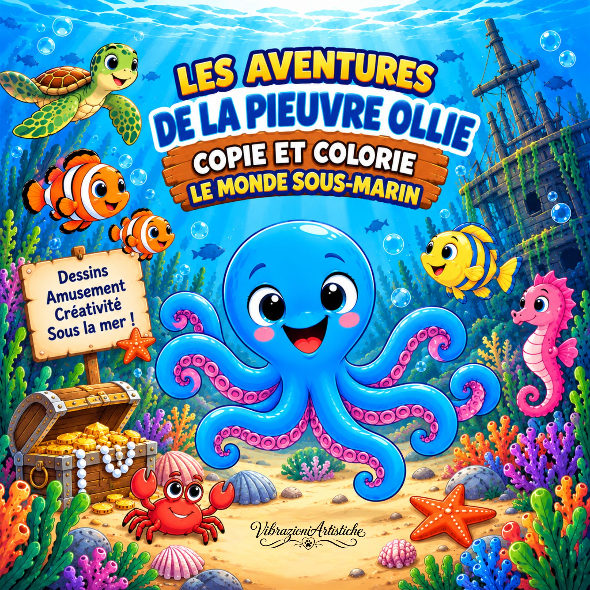 Copertina del libro da colorare Les Aventures Tentaculaires - Copiez et Coloriez le Poulpe Ollie