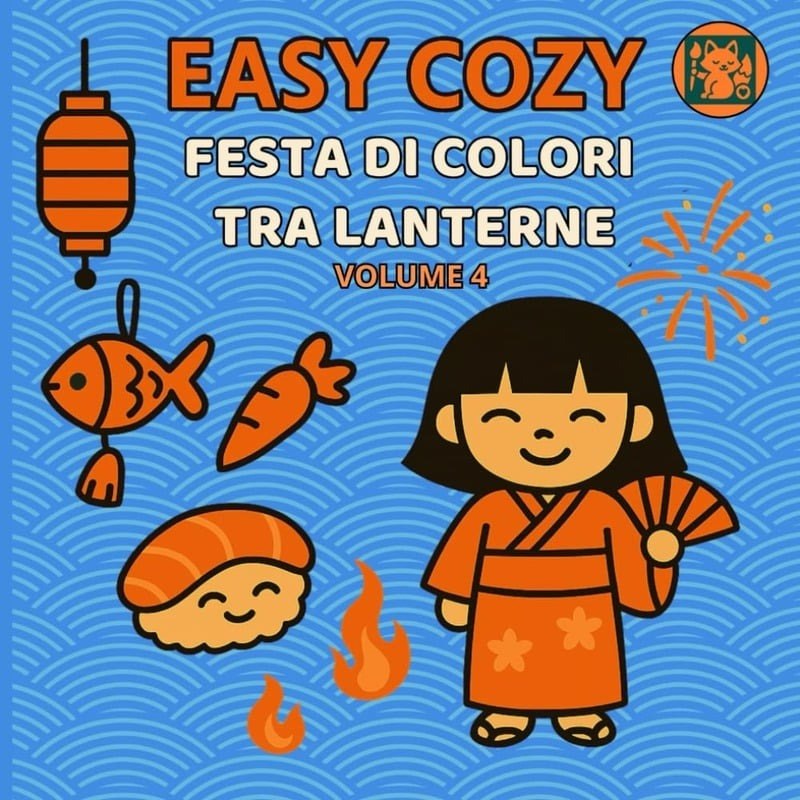 Copertina del libro da colorare Easy Cozy - Festa di Colori tra Lanterne - Volume 4