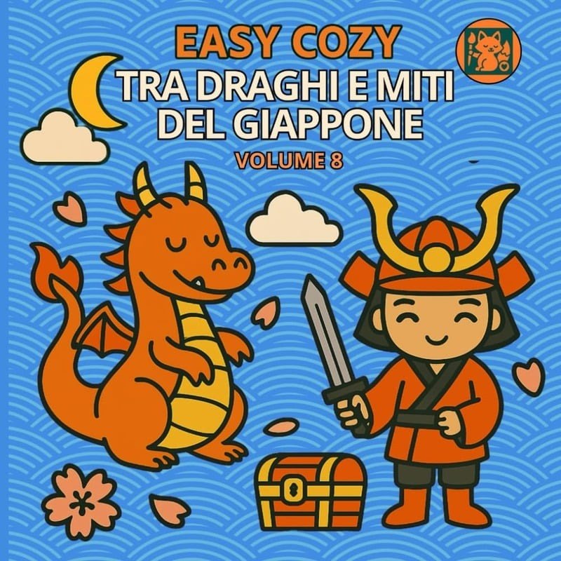 Copertina del libro da colorare Easy Cozy - Tra Draghi e Miti del Giappone - Volume 8